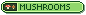 mushrooms identity button
